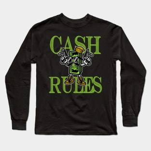 Cash Rules 2 Long Sleeve T-Shirt